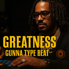 “Greatness” - Gunna Type Beat | Smooth & Luxury Trap