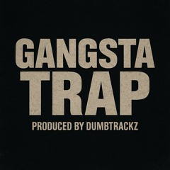 Gangsta Trap