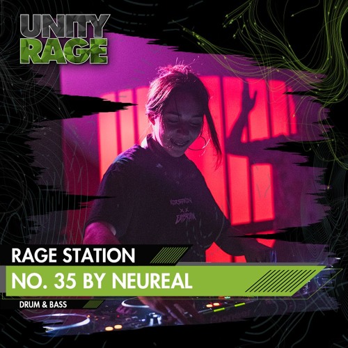 RAGE STATION 35 - Mixed By Neureal