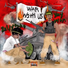 War With Us (feat. Zelly Ocho)