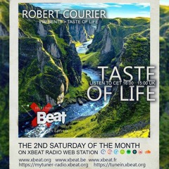 Robert Courier // Taste of Life Podcast Mix April On Xbeat Radio Station