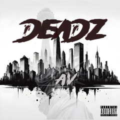 AV- Deadz ft Yung Bam