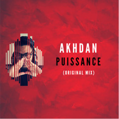 Akhdan - Puissance (Original Mix)