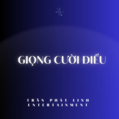 GIỌNG CƯỜI ĐIỂU