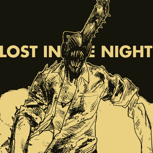 Rustage - Lost In the Night (Chainsaw Man)