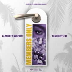 AlmightySuspect & AlmightyZay - Talk Shit/Manu Ginobili