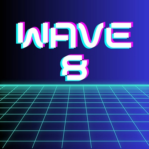 Wave 8