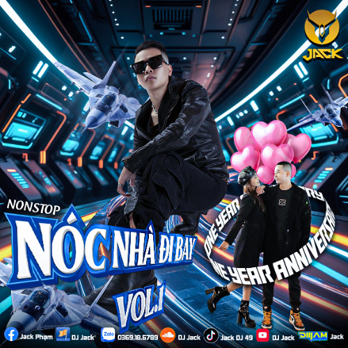 NST Nóc Nhà Đi Bay Vol 1 - DJ Jack Mix