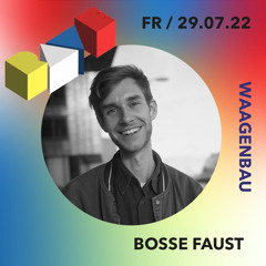 Bosse Faust - Waagenbau 29.07.22
