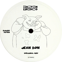 [CTHN001] Robert Ostan - Jean Bon (Original Mix)