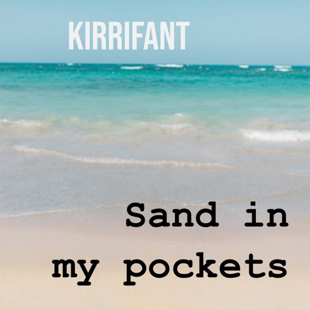 Sand In My Pockets