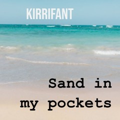 Sand In My Pockets