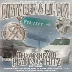 Dirty Red & Lil Bay - You Won't Live To Tell A Soul