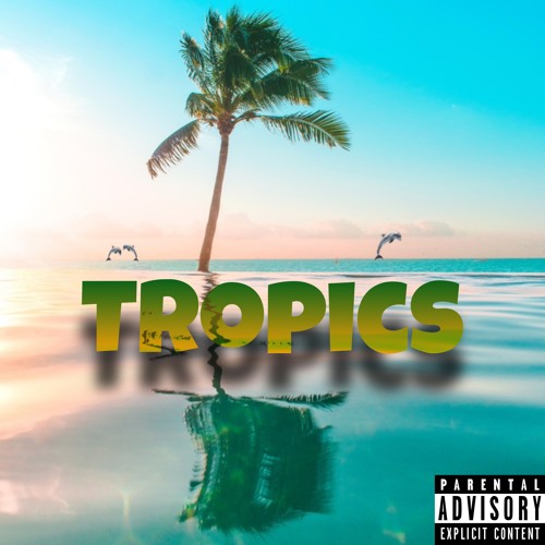 Tropics