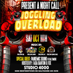 JUGGLING OVERLOAD - FRANCHYZE/ POLO/ OUTLAW/ MUZIK MACHINE (BALTIMORE) 10-25