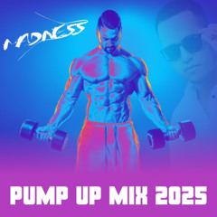 Pump Up Mix 2025