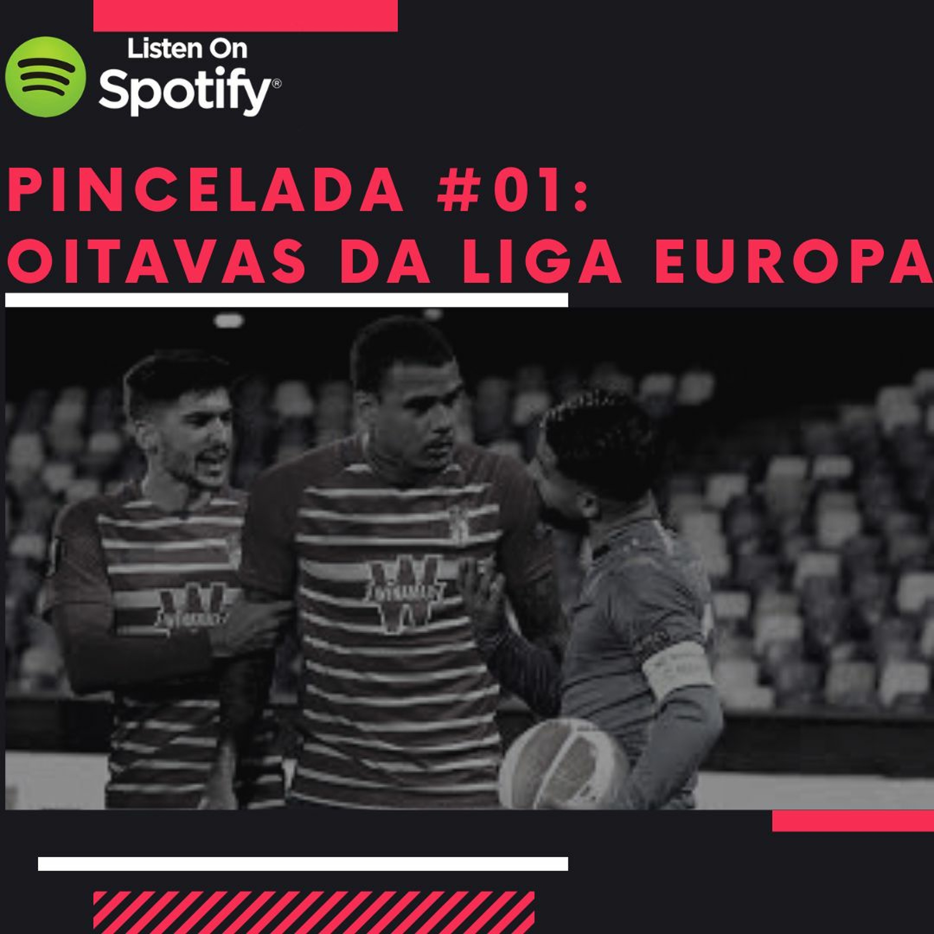Pincelada #01: Oitavas da Liga Europa