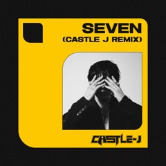 Castle J - Seven (Feat. 빵빵이) (Remix)