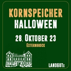 LandgutX Kornspeicher 28.10.23