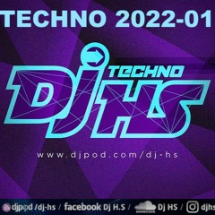 TECHNO 2022 - 01  Dj HS