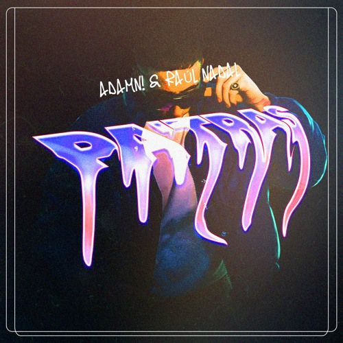 aDamn! & Raúl Nadal - PA'TRÁS