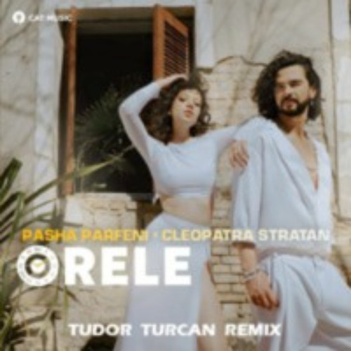 Orele (Remix) cu Pasha Parfeni și Cleopatra Stratan