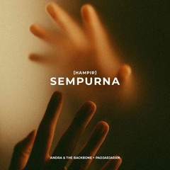 Andra & The Backbone - Sempurna (Padjarjaran Remix)