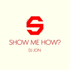 Show Me How? - Heartbeat Mix