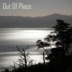 Out Of Place