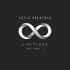 Ectic Presents - Limitless Volume 1