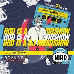 Non Stop Hits #4 (God Is A Dj) At MAD Radio | Bobito Deejay