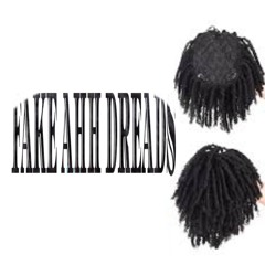 Fake Ahh Dreads Ft franklin stewart