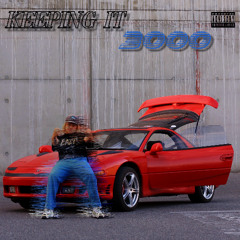 Keeping It 3000