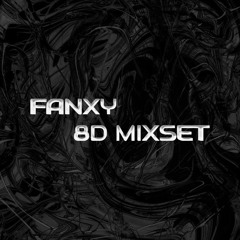 FANXY 8D MIXSET