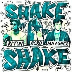 Shake Shake (Mike Fortune Remix)