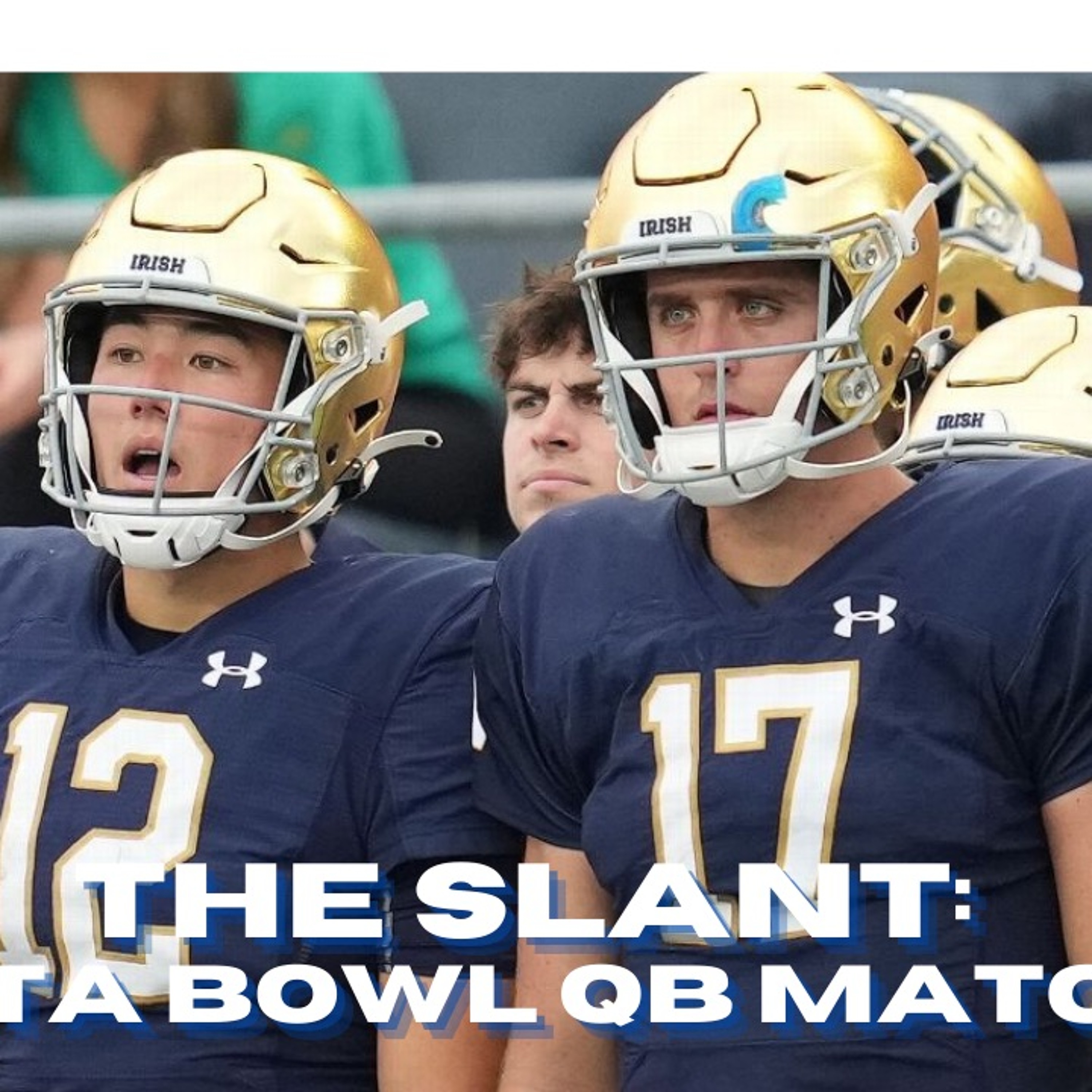 The Slant: Fiesta QBs episode artwork