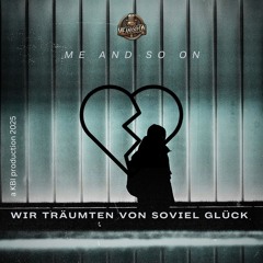 Wir träumten von soviel Glück (Remastered)