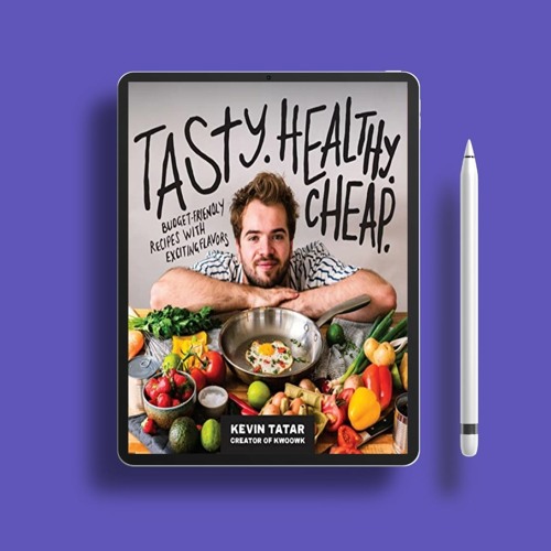 Stream Tasty. Healthy. Cheap. BudgetFriendly Recipes with Exciting