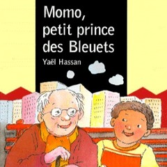 Momo Petit Prince Des Bleuets - Chapitres  3 à 5