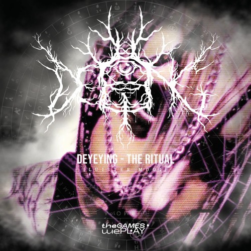 Deyeying - The Ritual [Luister Mooi]