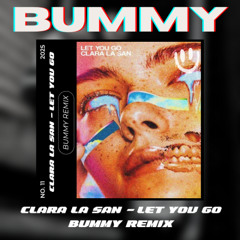 Let You Go - BUMMY Remix (FREE DL)