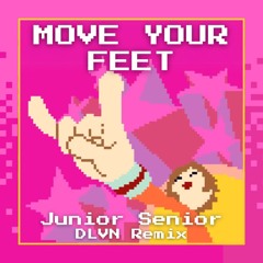 Junior Senior - Move Your Feet (DLVN Remix)