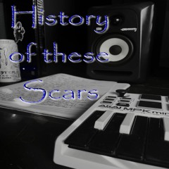 History of these Scars