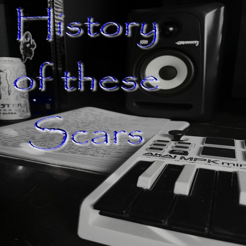 Stream History of these Scars by LifeChangerProductions (Mikey Scars