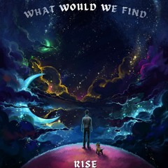 What would we find