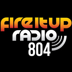 Fire It Up Radio 804
