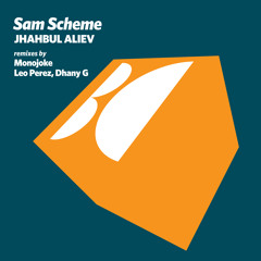 Sam Scheme - Jhahbul Aliev (Monojoke Remix)