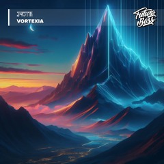 JYOTIN - Vortexia [Future Bass Release]