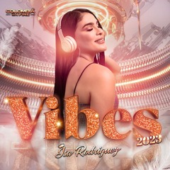 VIBES 2023 BY ISA RODRIGUEZ