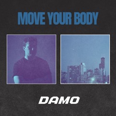Move Your Body